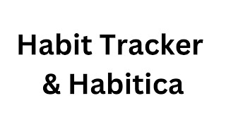 Habit Tracker amp Habitica [upl. by Kayle]