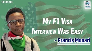 EP 778 How I Aced My F1 Visa Interview Francis Monaris Journey [upl. by Adnyl]