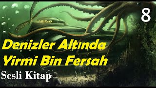 Denizler Altında Yirmi Bin Fersah  Jules VerneSesli Kitap1 Kısım15amp16 Bölümler [upl. by Chernow]