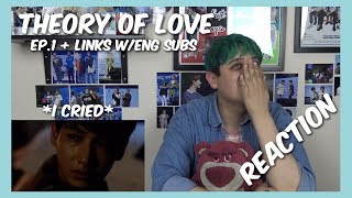 ทฤษฎีจีบเธอ Theory of Love  EP1  Reaction  links weng subs [upl. by Carleen642]