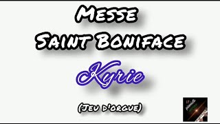 Messe Saint Boniface Kyrie LPI [upl. by Dnomasor798]