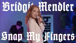 Bridgit Mendler  Snap My Fingers Live Performance [upl. by Ellimaj513]