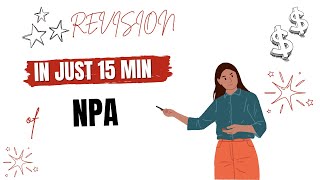 Non Performing Assets NPA  COMPLETE ECONOMY Revision for Prelims 2024 prelims2024 economy [upl. by Stanfield]