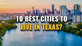 10 Best Cities to Live in Texas 2023 Why Theyre Best [upl. by Claudia]