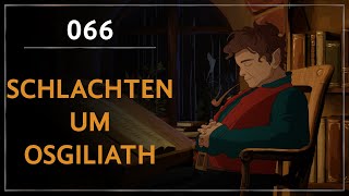 🥱 Einschlafen in Tolkiens Welt  066 Schlachten um Osgiliath  Tolkien Ardapedia  DTG [upl. by Acisseg]