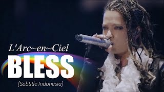 LArcenCiel  BLESS  Subtitle Indonesia [upl. by Yerroc]