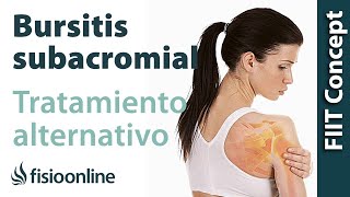 Bursitis subacromial  Visión desde la Fisioterapia y la Medicina Natural [upl. by Earized]