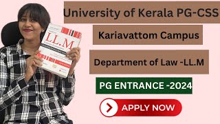 Department of Law LLM Entrance Kariavattom Campus University of Kerala PG CSS Entrance Exam 2024 [upl. by Draillih]