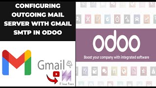 Complete Guide Setting Up and Configuring Outgoing Mail Server with Gmail SMTP in Odoo [upl. by Rosenquist]