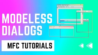 MFC Tutorials Introduction to Modeless Dialogs and Different Types of Dialogs [upl. by Nivlam]