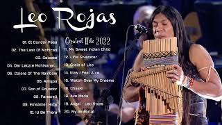 Leo Rojas 2022  Leo Rojas Greatest Hits Full Album 2022  Relaxing music Music creates good sleep [upl. by Essenaj493]