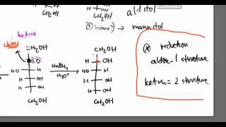 Carbohydrates 18 Reduction of Aldoses and Ketoses Part 2 [upl. by Neeruam]