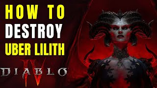 HOW TO BEAT UBER LILITH DIABLO 4  STEP BY STEP GUIDE WORKS FOR EVERY CLASS [upl. by Truk]