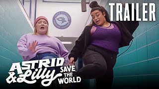 TRAILER  Astrid amp Lilly Save the World  New Series Coming January 26th  SYFY [upl. by Wulf]