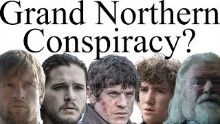 “The north remembers” is there a Grand Northern Conspiracy [upl. by Aleka550]