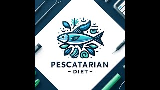 Unlocking the Health Benefits of the Pescatarian Diet A Complete Guide [upl. by Anestassia]