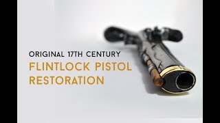 Restored an original 17th century FLINTLOCK PISTOL [upl. by Eittol]