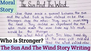 The Sun And The Wind Moral Story  The Sun And The Wind Story Writing How To Write A Short Story For [upl. by Enair]