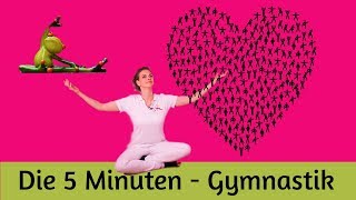 Die 5 Minuten  Gymnastik [upl. by Marillin409]