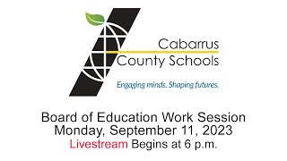 BOE Work Session  Livestream from the CCS Education Center  Monday September 11 2023 [upl. by Anerhs636]