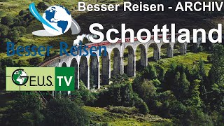 Besser Reisen  Schottland [upl. by Aitat]