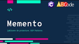 Memento Sabloane GOF Design Patterns Romana [upl. by Rowell]