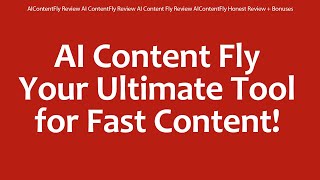 AIContentFly Review AI ContentFly Review AI Content Fly Review AIContentFly Honest Review  Bonuses [upl. by Wilscam]