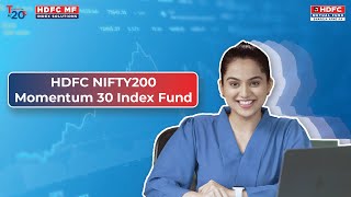 Introducing HDFC Nifty200 Momentum 30 Index Fund  NFO [upl. by Meehyrb]