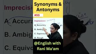 Imprecision  Synonyms amp Antonyms  Vocab  UC LIVE [upl. by Ehcnalb82]