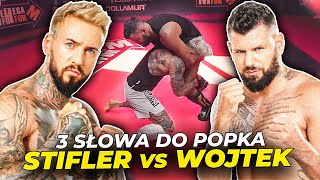 STIFLER VS WOJTEK I 3 SŁOWA DO POPKA [upl. by Dowski]