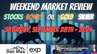 Weekend Market Review  September 28th 2024  Stocks Oil Bonds Gold amp Silver Analysis [upl. by Yme]