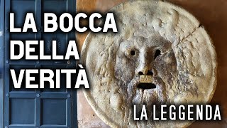 LA LEGGENDA della BOCCA DELLA VERITA [upl. by Ailema]