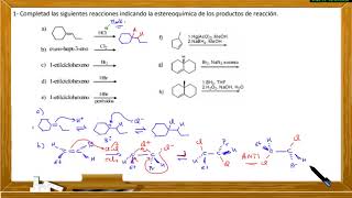 Ejercicio sobre reacciones de alquenos parte 1 [upl. by Argela]