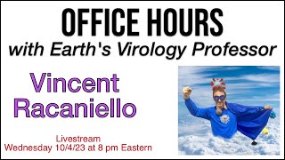 Office Hours with Earths Virology Professor Livestream 10423 8 pm eastern [upl. by Rotman161]