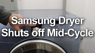 Samsung Dryer Shuts Off MidCycle  How to Troubleshoot [upl. by Neve]