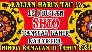 urutan 12 SHIO lengkap⁉️TANGGAL LAHIR KARAKTER hingga RAMALAN di TAHUN 2024⁉️ [upl. by Carlile]