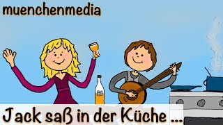 🎵 Jack saß in der Küche  Kinderlieder deutsch  Bewegungslieder deutsch  muenchenmedia [upl. by Htebzil985]