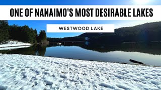 Westwood Lake Nanaimos Most Popular Lake [upl. by Ennayram205]