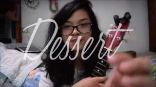 DessertDawin Uke Cover [upl. by Asilenna]