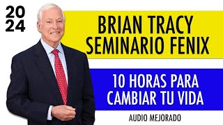 Brian Tracy  Seminario Fenix AUDIOCURSO AUDIO LIMPIO Y MEJORADO CAMBIA TU VIDA YA‼️ [upl. by Elvia]