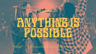 Anything Is Possible  Bethel Music amp Dante Bowe [upl. by Legnaros600]