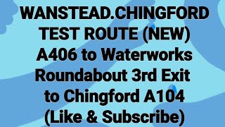 WANSTEADCHINGFORD TEST ROUTE Waterworks Roundabout 3rd Exit to Chingford A104 [upl. by Nimref]