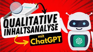 Qualitative Inhaltsanalyse mit ChatGPT extrem zeitsparend 🔎🤖 [upl. by Childs]