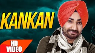 Kankan Full Video  Ranjit Bawa  Desi Routz  Latest Punjabi Song 2017  Speed Records [upl. by Ahsille322]