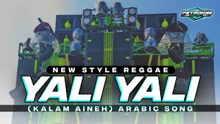 DJ YALI YALI LI KALAM ANINEH REGGAE FULL BASS [upl. by Fernand]