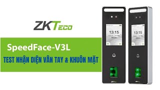 Demo xác nhận khuôn mặt vân tay máy chấm công SpeedFace V3L V3L Pro [upl. by Hoskinson]