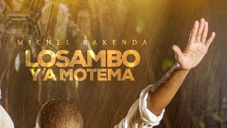 Michel Bakenda  Losambo Ya Motema Clip Officiel [upl. by Roinuj]