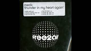 Meck  Thunder In my heart again STARLET DJS MIX [upl. by Corey]