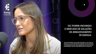 Sec Power Inovando o Mercado de Soluções de Armazenamento de Energia [upl. by Onit483]