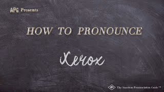 How to Pronounce Xerox Real Life Examples [upl. by Peppie]